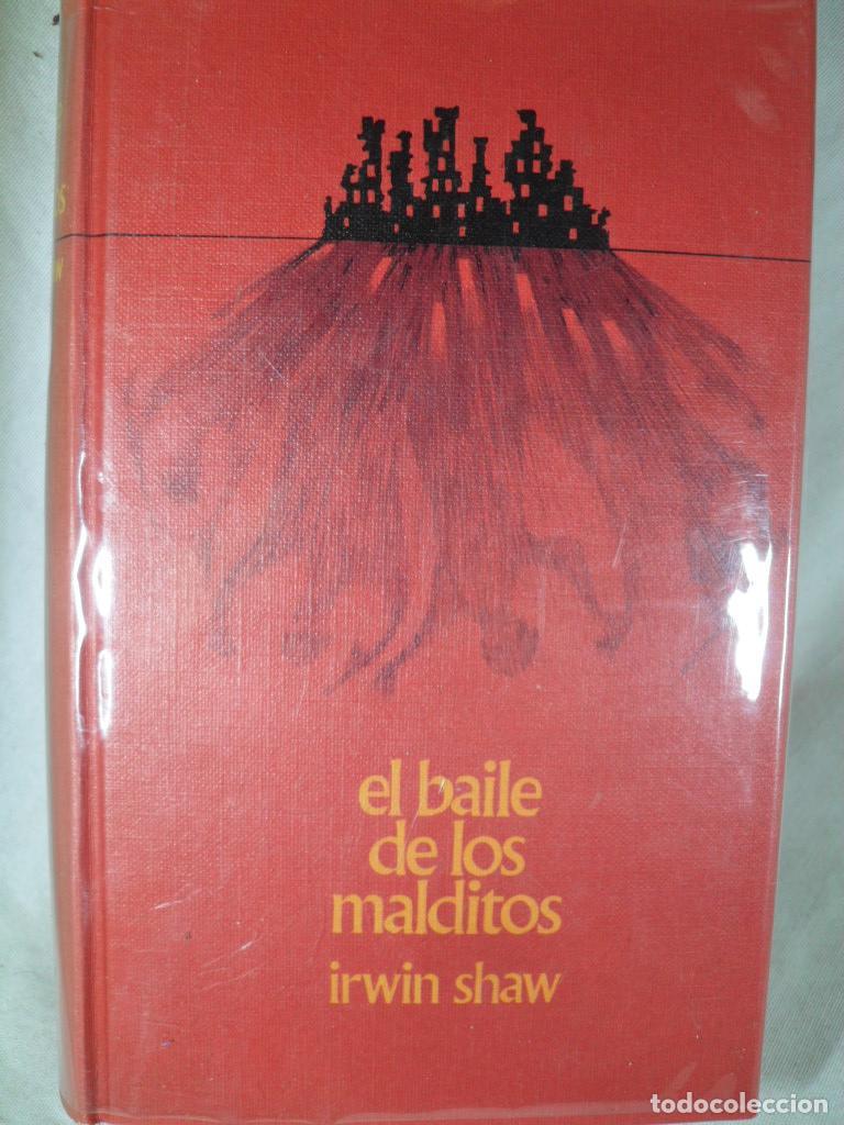 Libros: EL BAILE DE LOS MALDITOS - IRWIN SHAW - Foto 1