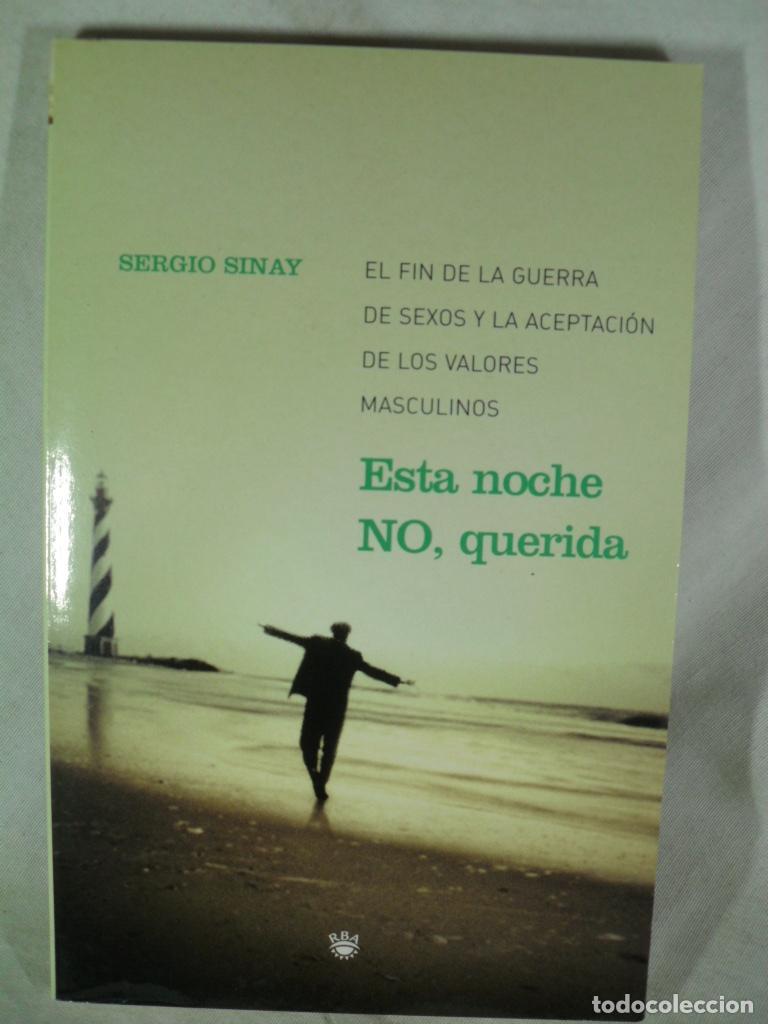 Libros: ESTA NOCHE NO, QUERIDA - SERGIO SINAY - Foto 1