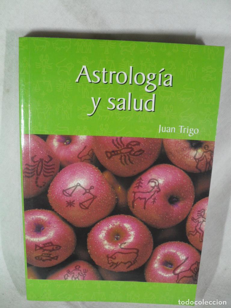 Libros: ASTROLOGIA Y SALUD - JUAN TRIGO - Foto 1
