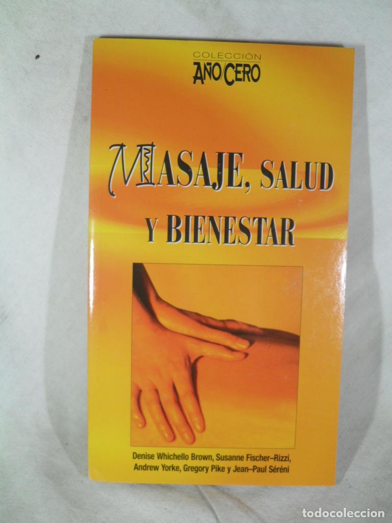 Libros: MASAJE, SALUD Y BIENESTAR - VARIOS - Foto 1