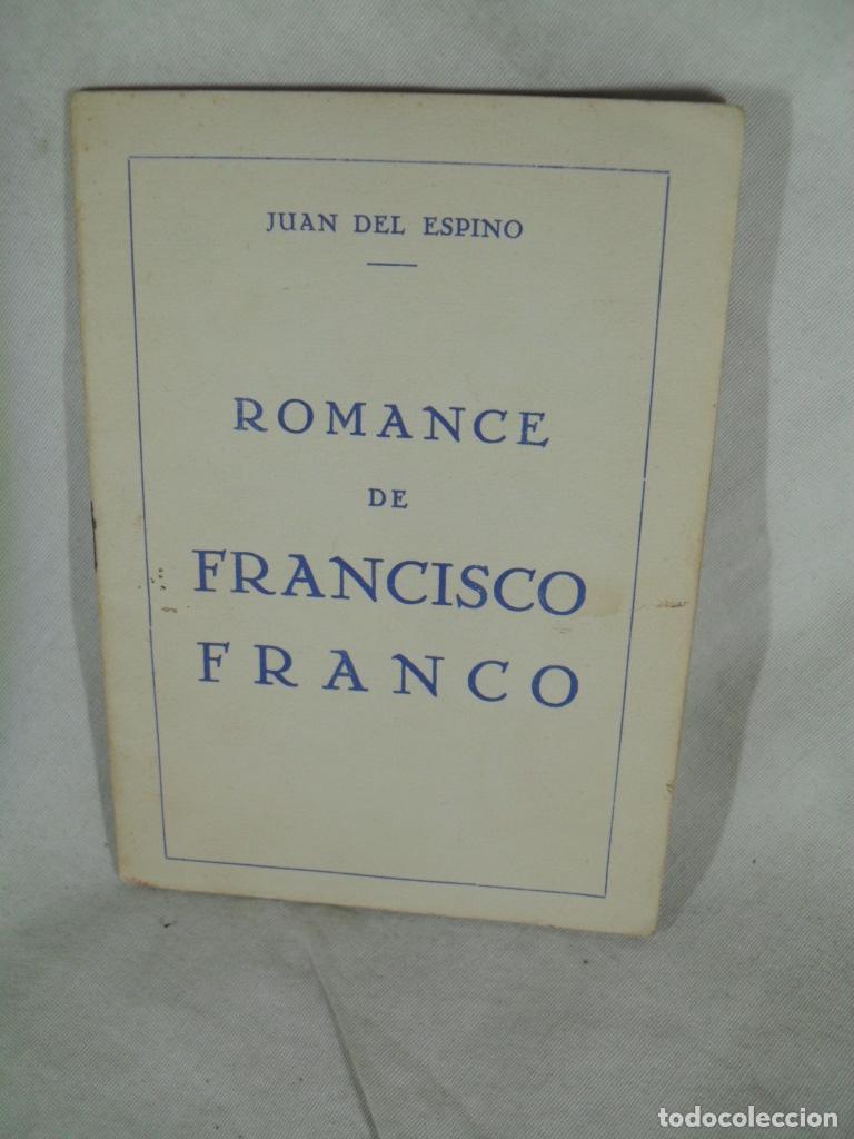Libros: ROMANCE DE FRANCISCO FRANCO - JUAN DEL ESPINO - Foto 1