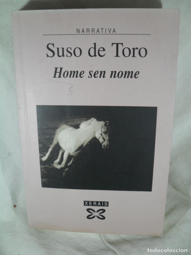Libros: HOME SEN NOME - SUSO DE TORO - Foto 1