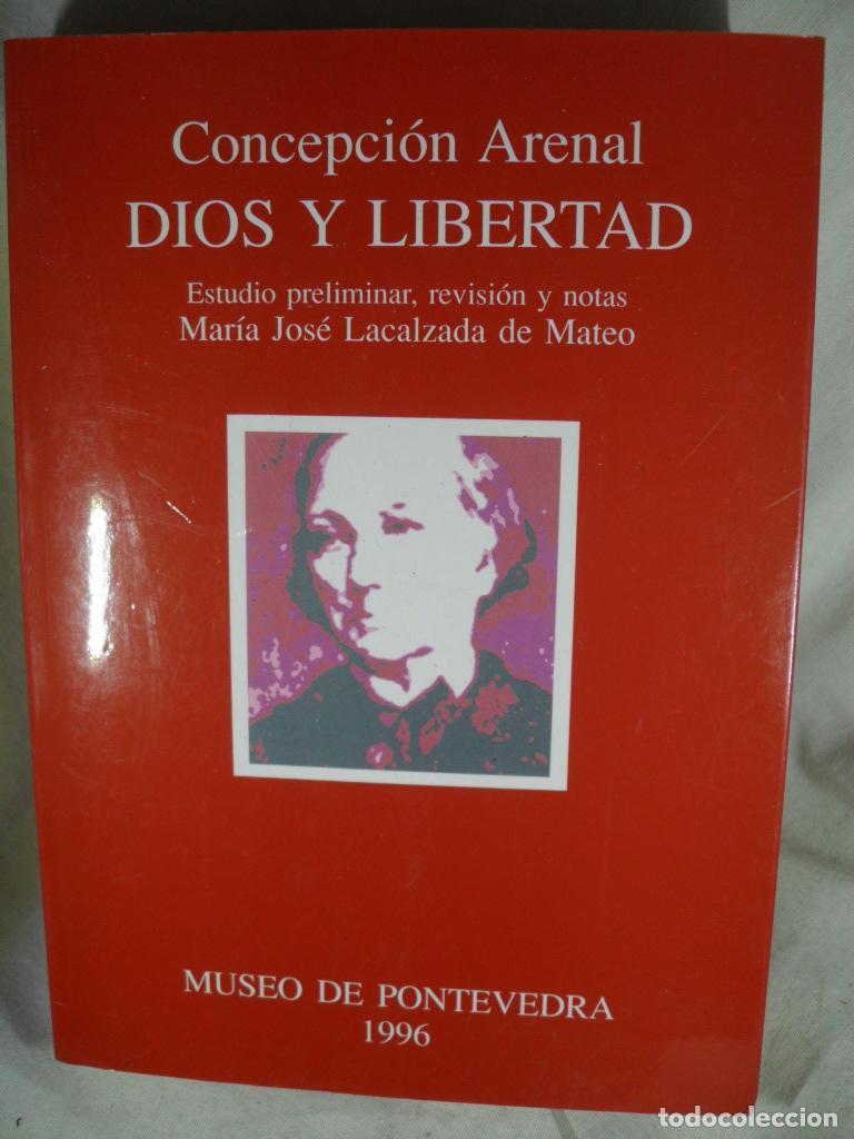 Libros: DIOS Y LIBERTAD - CONCEPCION ARENAL - Foto 1