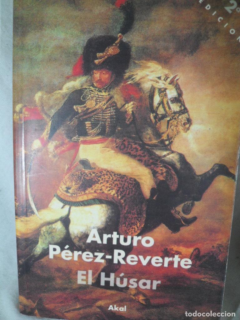 Libros: EL HUSAR - ARTURO PEREZ REVERTE - Foto 1