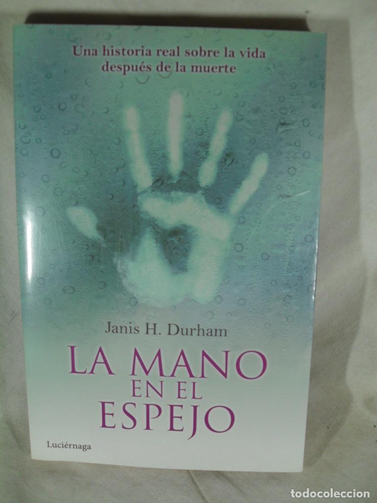 Libros: LA MANO EN EL ESPEJO - JANIS H DURHAM - Foto 1