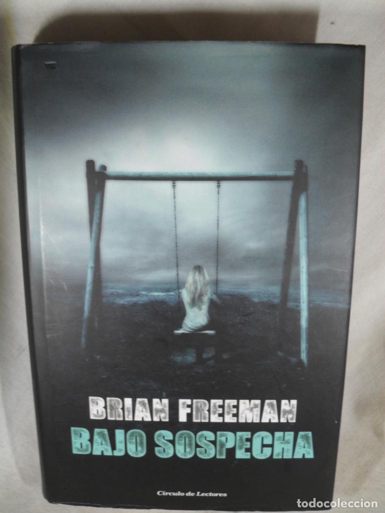 Libros: BAJO SOSPECHA - BRIAN FREEMAN - Foto 1