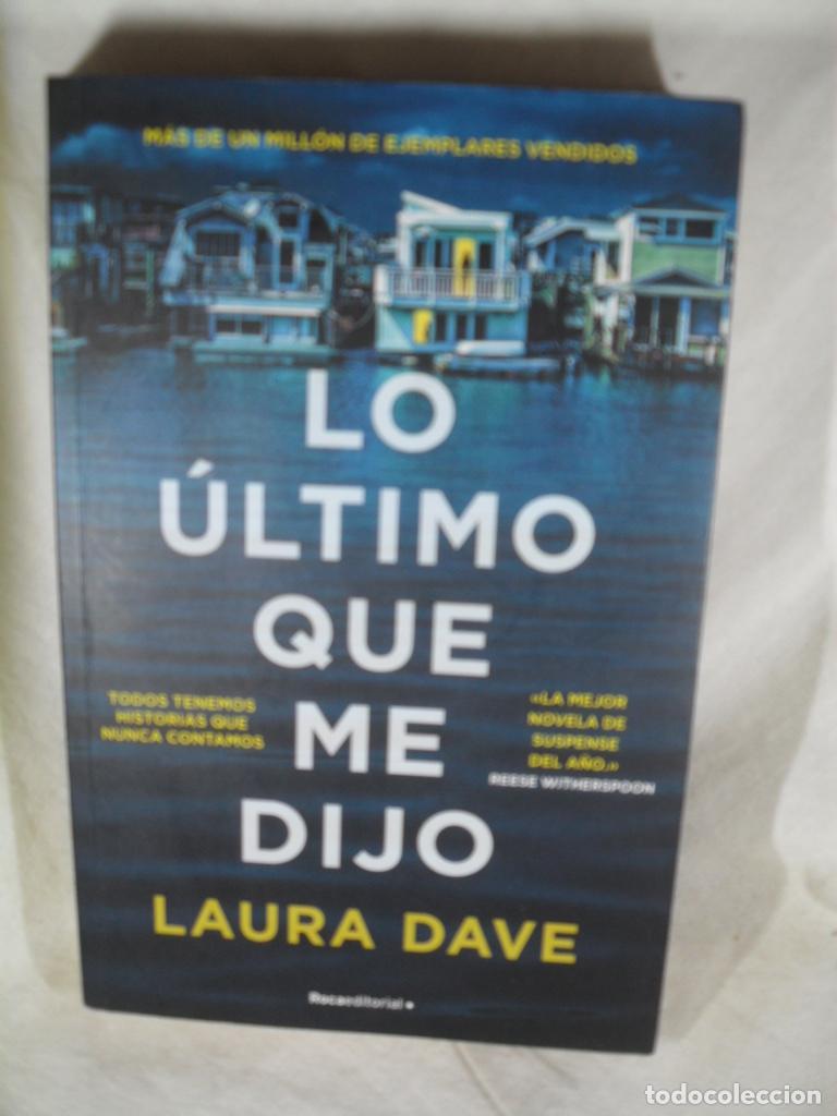 Libros: LO ULTIMO QUE ME DIJO - LAURA DAVE - Foto 1