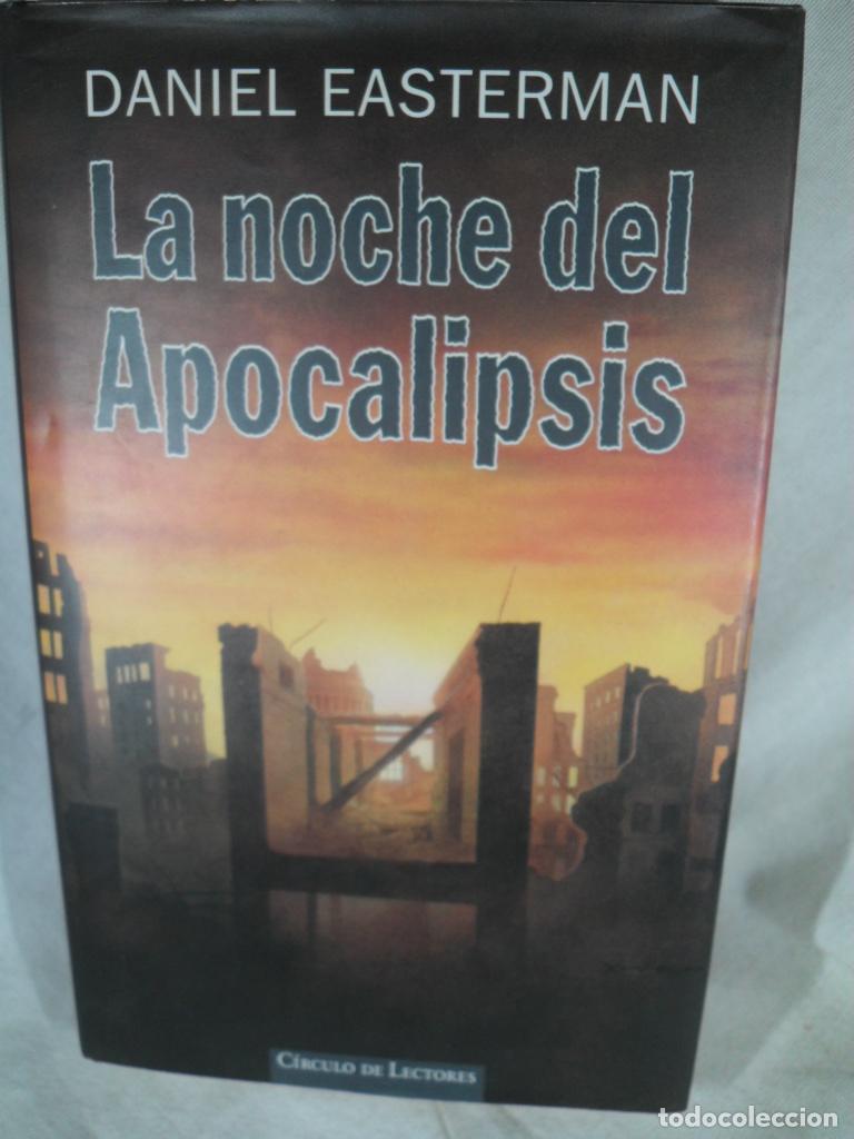 Libros: LA NOCHE DEL APOCALIPSIS - DANIEL EASTERMAN - Foto 1