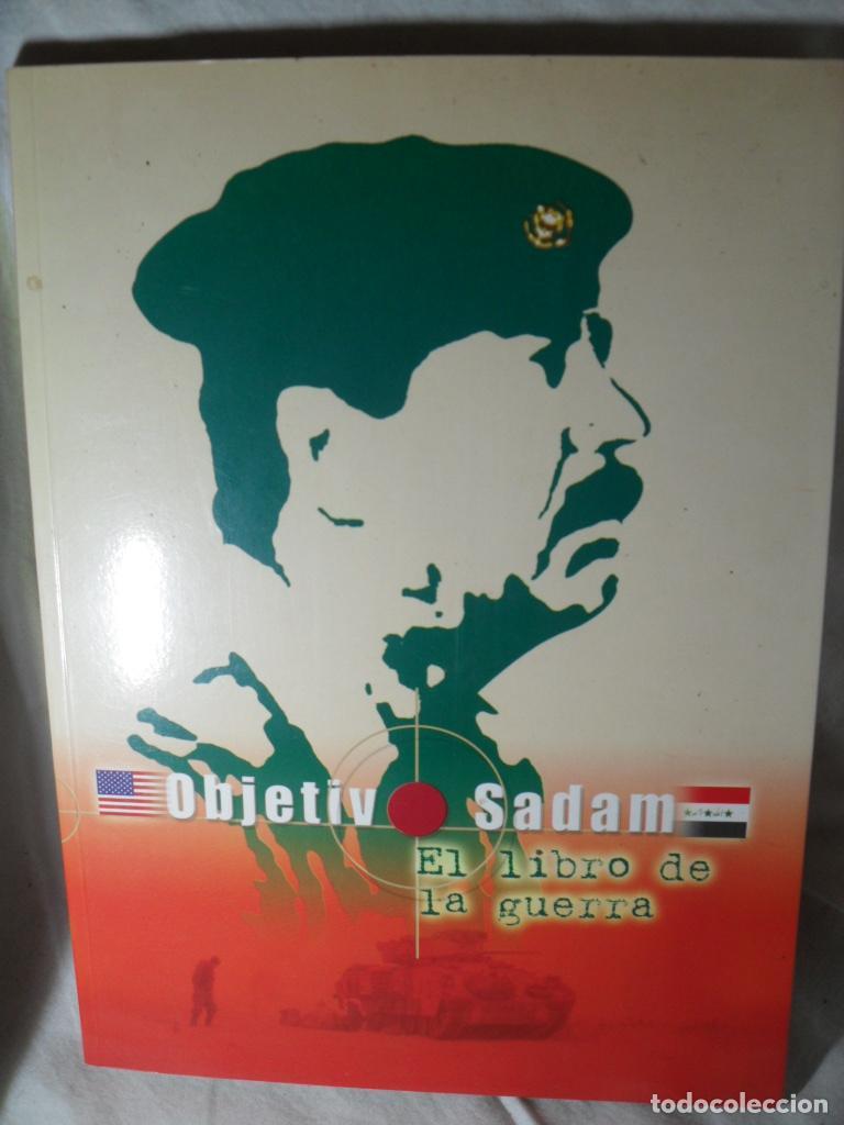 Libros: ODJETIVO MATAR A SADAN EL LIBRO DE LA GUERRA - VARIOS - Foto 1