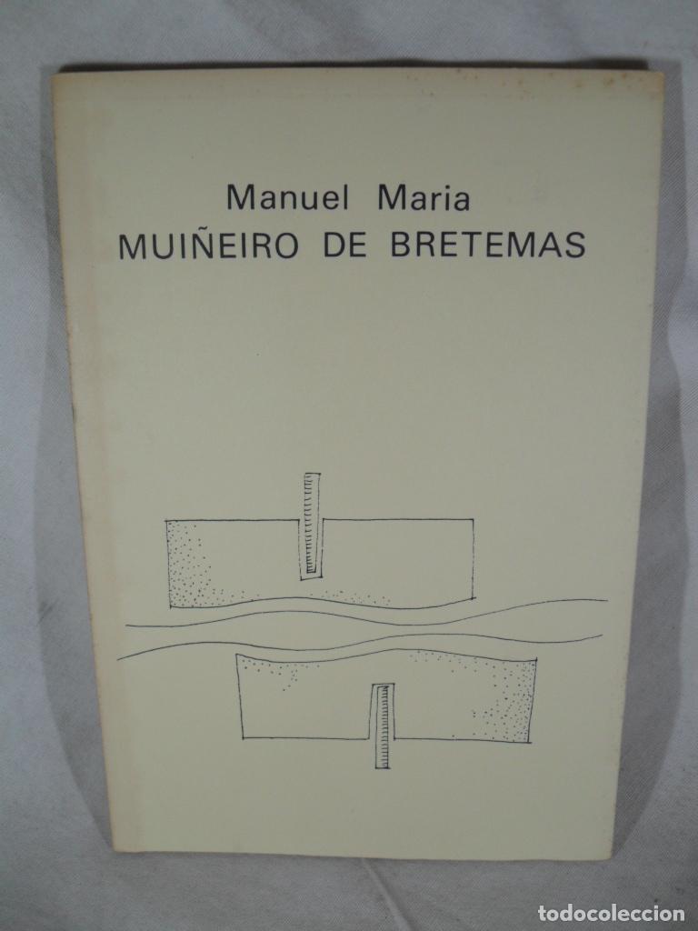 Libros: MUI&Ntilde;EIRO DE BRETEMAS - MANUEL MARIA - Foto 1