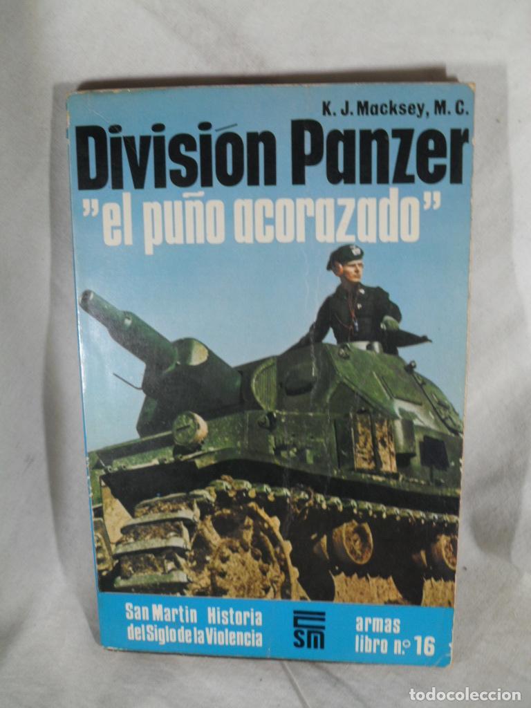 Libros: DIVISION PANZER EL PU&Ntilde;O ACORAZADO - K J MACKSEY - Foto 1