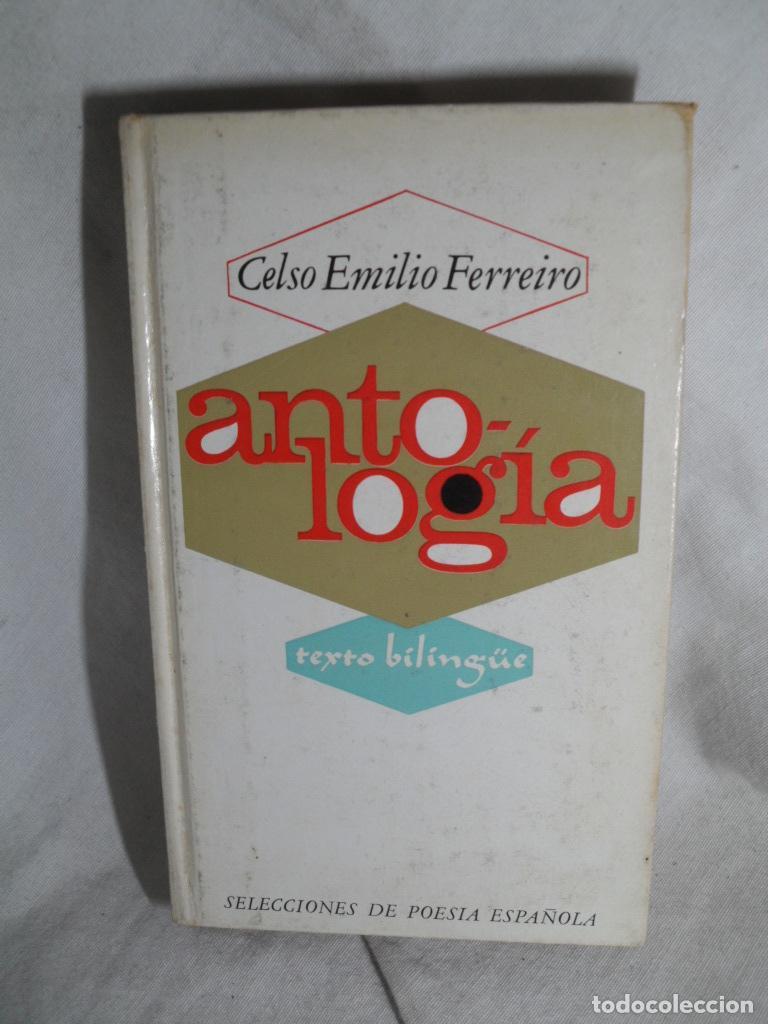 Libros: ANTOLOGIA - CELSO EMILIO FERREIRO - Foto 1