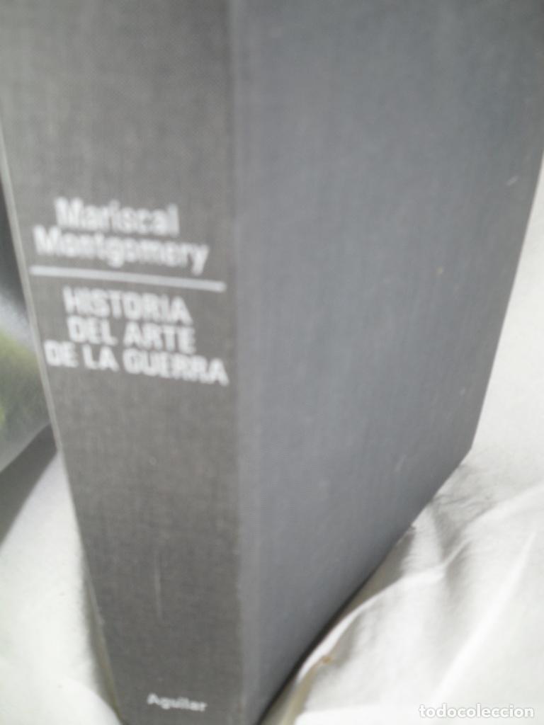 Libri di seconda mano: HISTORIA DEL ARTE DE LA GUERRA - MARISCAL MONTGOMERY