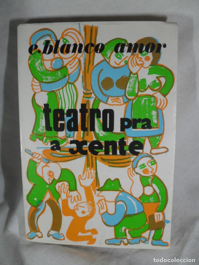Libros: TEATRO PRA A XENTE - EDUARDO BLANCO AMOR - Foto 1