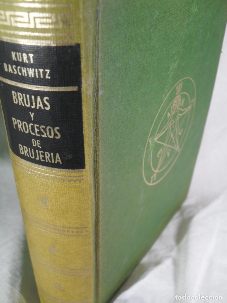 Libros: BRUJAS Y PROCESOS DE BRUJERIAS - KURT BASCHWITZ - Foto 1