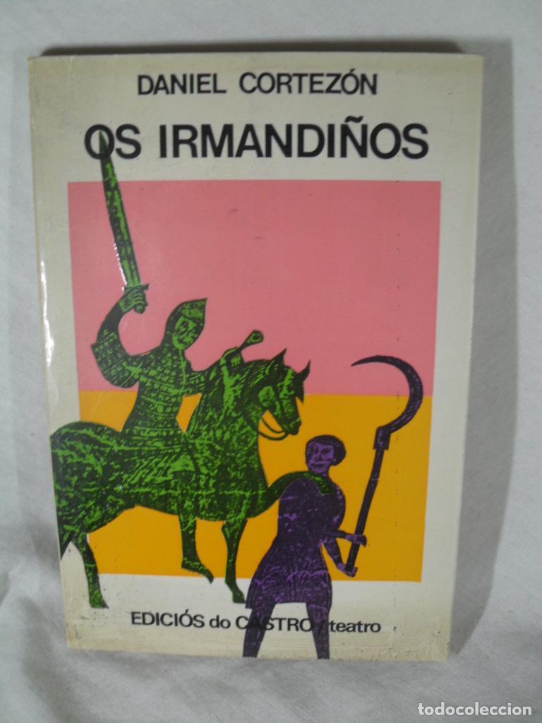 Libros: OS IRMANDI&Ntilde;OS - DANIEL CORTEZON - Foto 1
