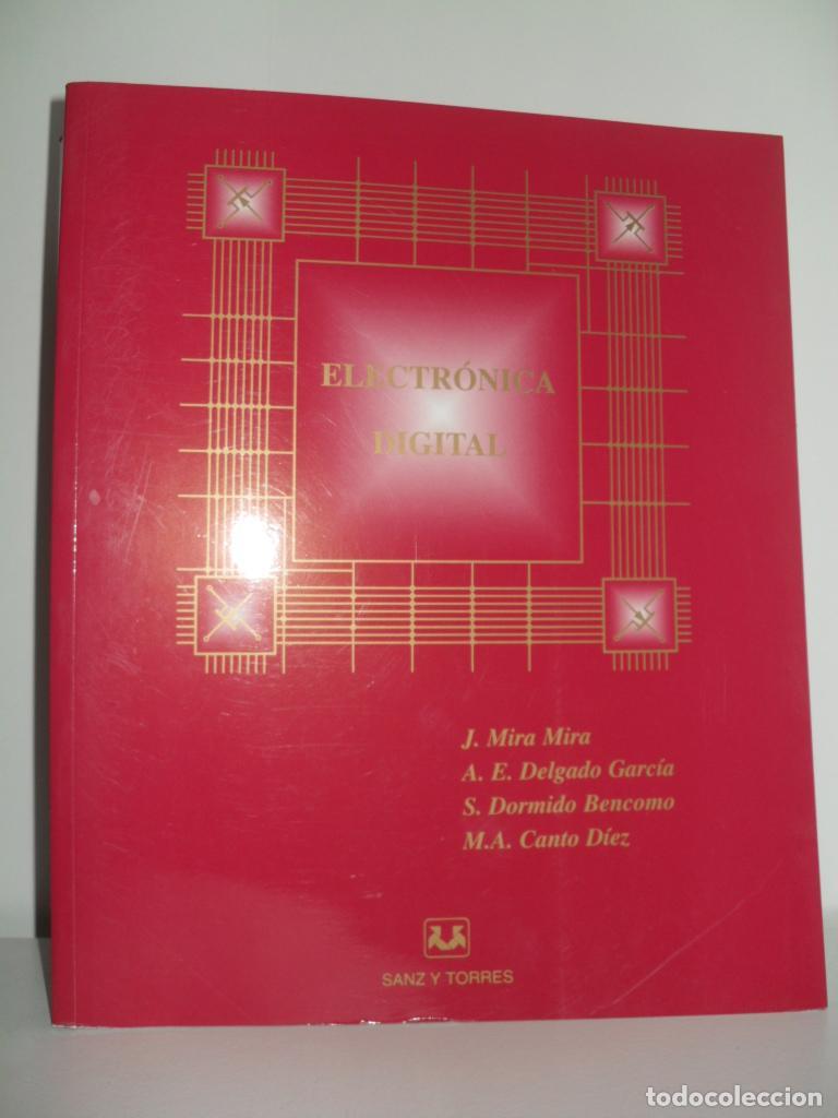 Libros: ELECTR&Oacute;NICA DIGITAL - MIRA - DELGADO - DORMIDO - CANTO - Foto 1