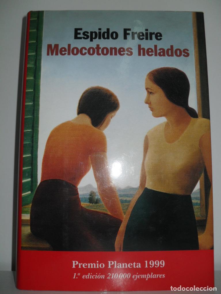 Libros: MELOCOTONES HELADOS - ESPIDO FREIRE - Foto 1