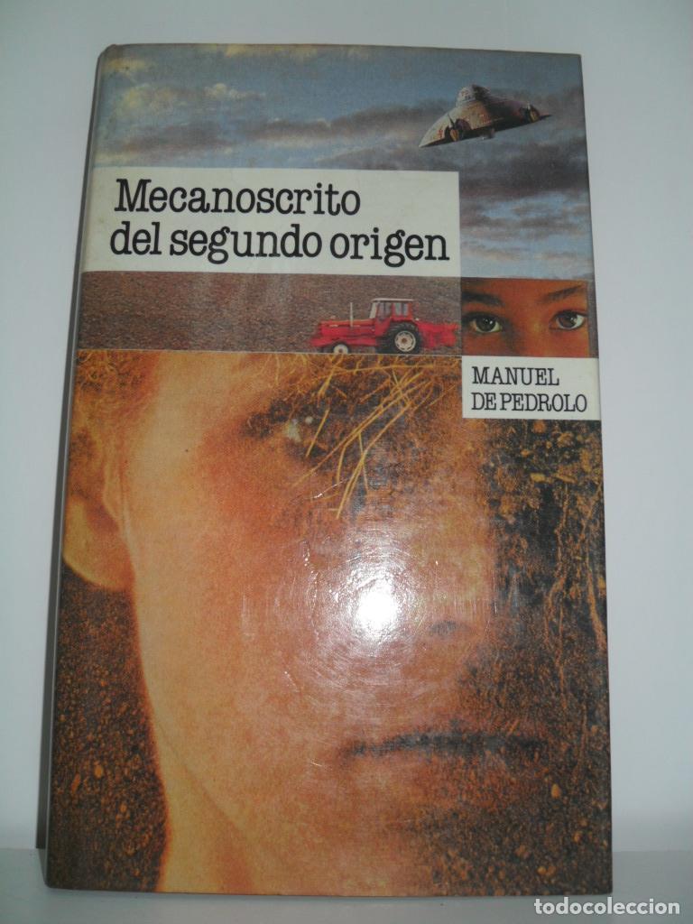 Libros: MECANOSCRITO DEL SEGUNDO ORIGEN - MANUEL DE PEDROLO - Foto 1