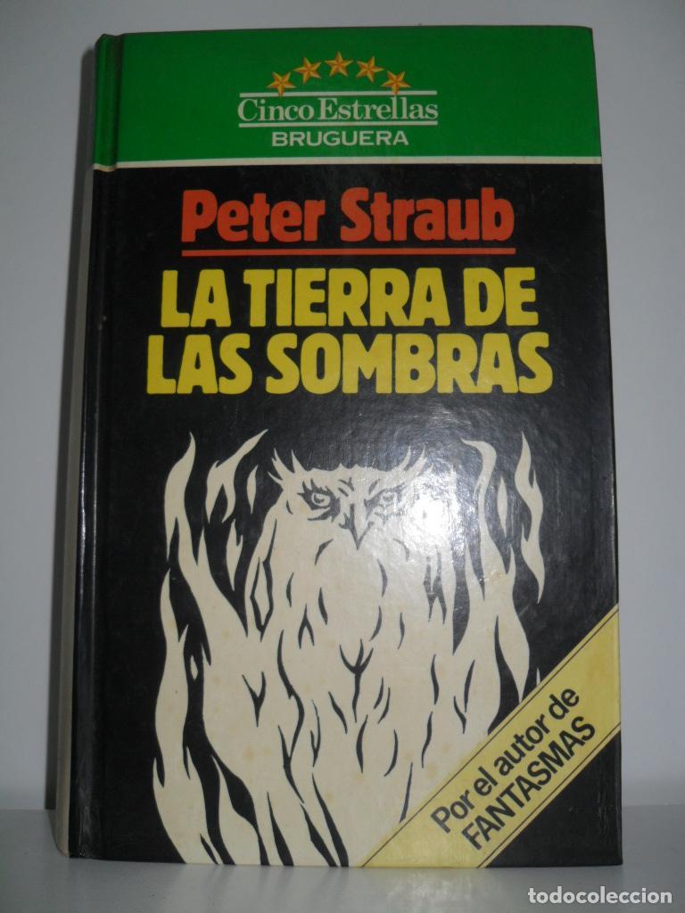 Libros: LA TIEERA DE LAS SOMBRAS - PETER STRAUB - Foto 1