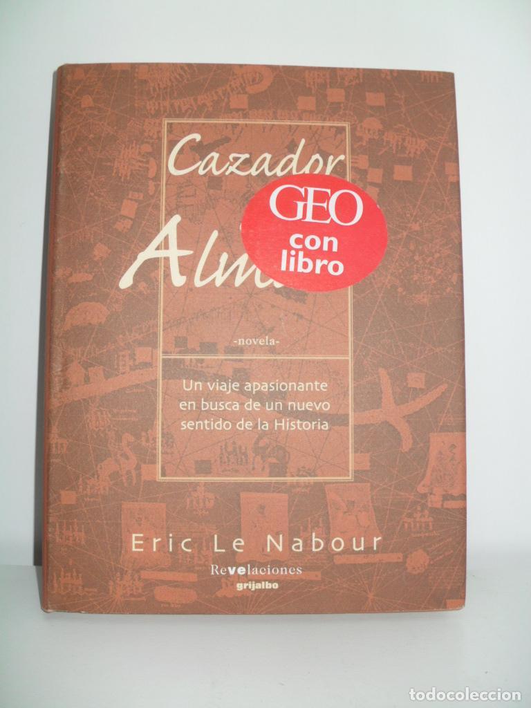 Libros: CAZADOR DE ALMAS - ERIC LE NABOUR - Foto 1