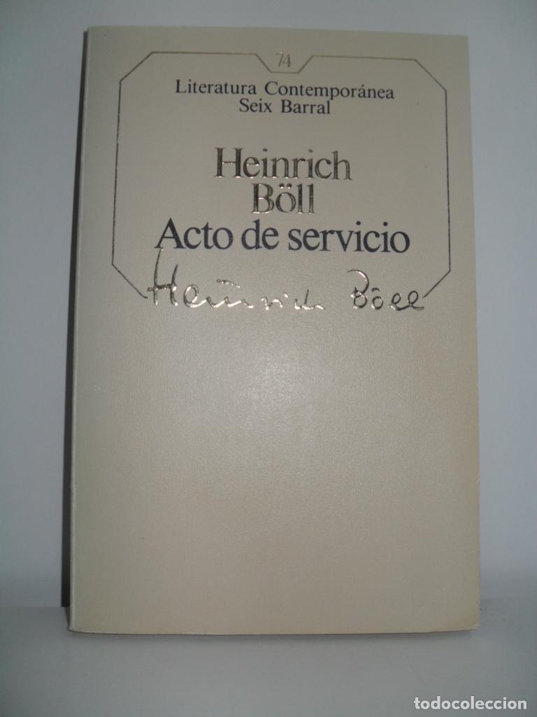 Libros: ACTO DE SERVICIO - HEINRICH BOLL - Foto 1