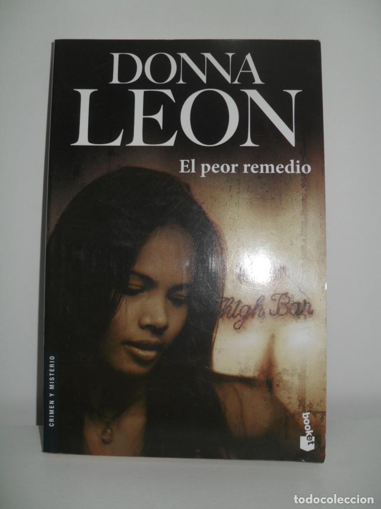 Libros: EL PEOR REMEDIO - DONNA LEON - Foto 1