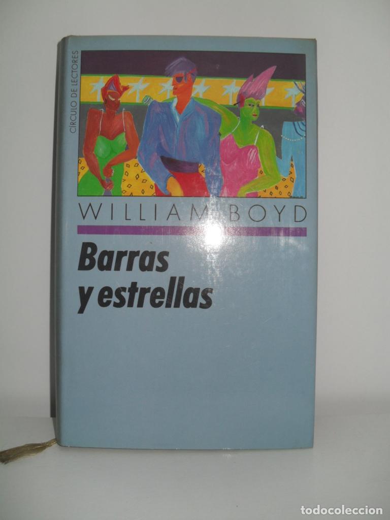 Libros: BARRAS Y ESTRELLAS - WILLIAM BOYD - Foto 1