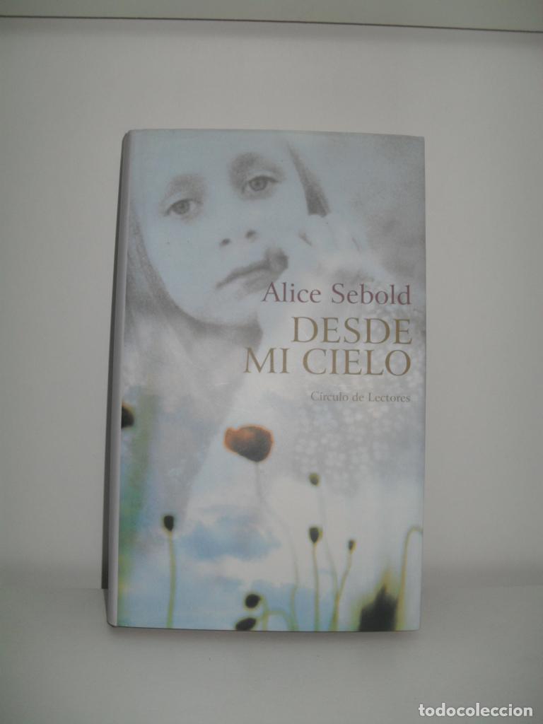 Libros: DESDE MI CIELO - ALICE SEBOLD - Foto 1