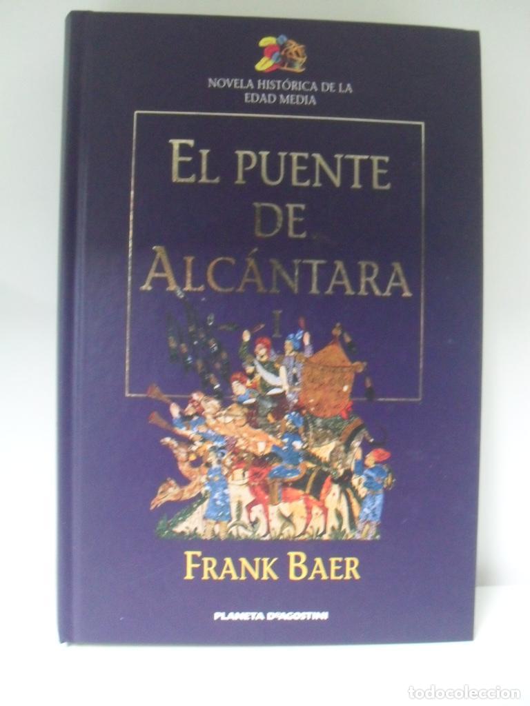 Libros: EL PUENTE DE ALCANTARA I - FRANK BAER - Foto 1
