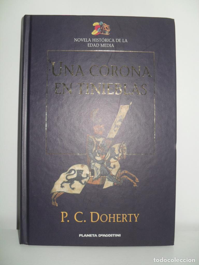 Libros: UNA CORONA EN TINIEBLAS - P. C. DOHERTY - Foto 1
