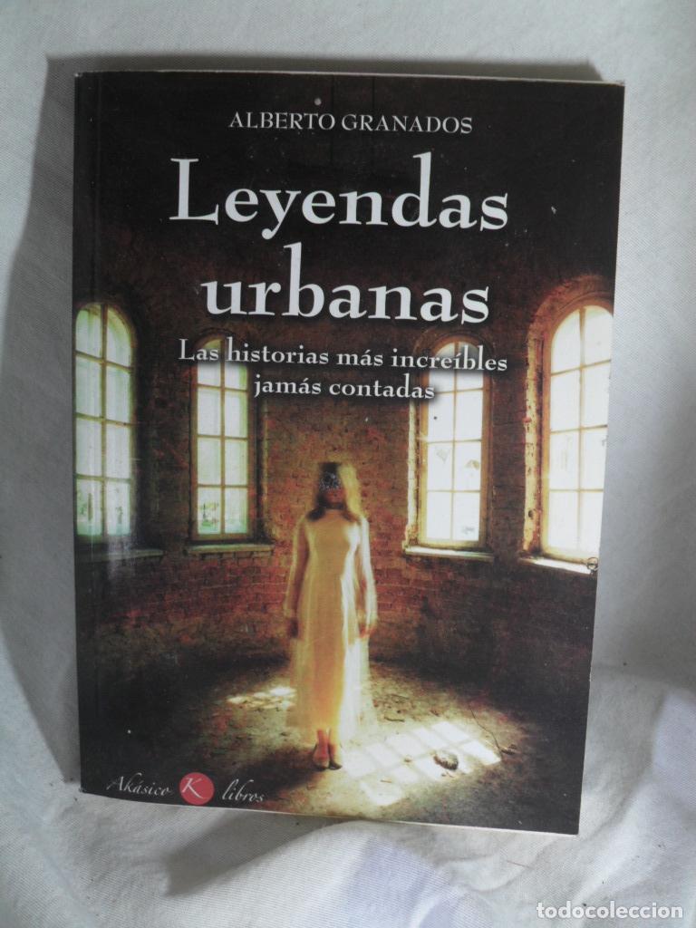 Libros: LEYENDAS URBANAS - ALBERTO GRANADOS - Foto 1