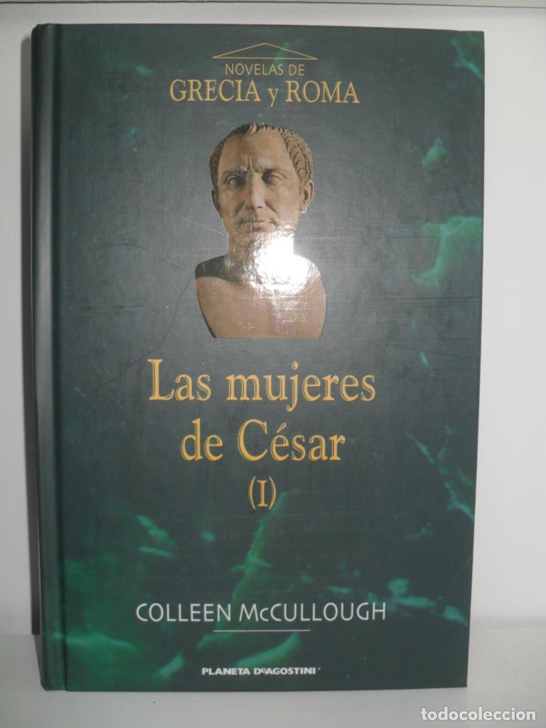 Libros: LAS MUJERES DE CESAR (I) - COLLEEN MCCULLOUGH - Foto 1
