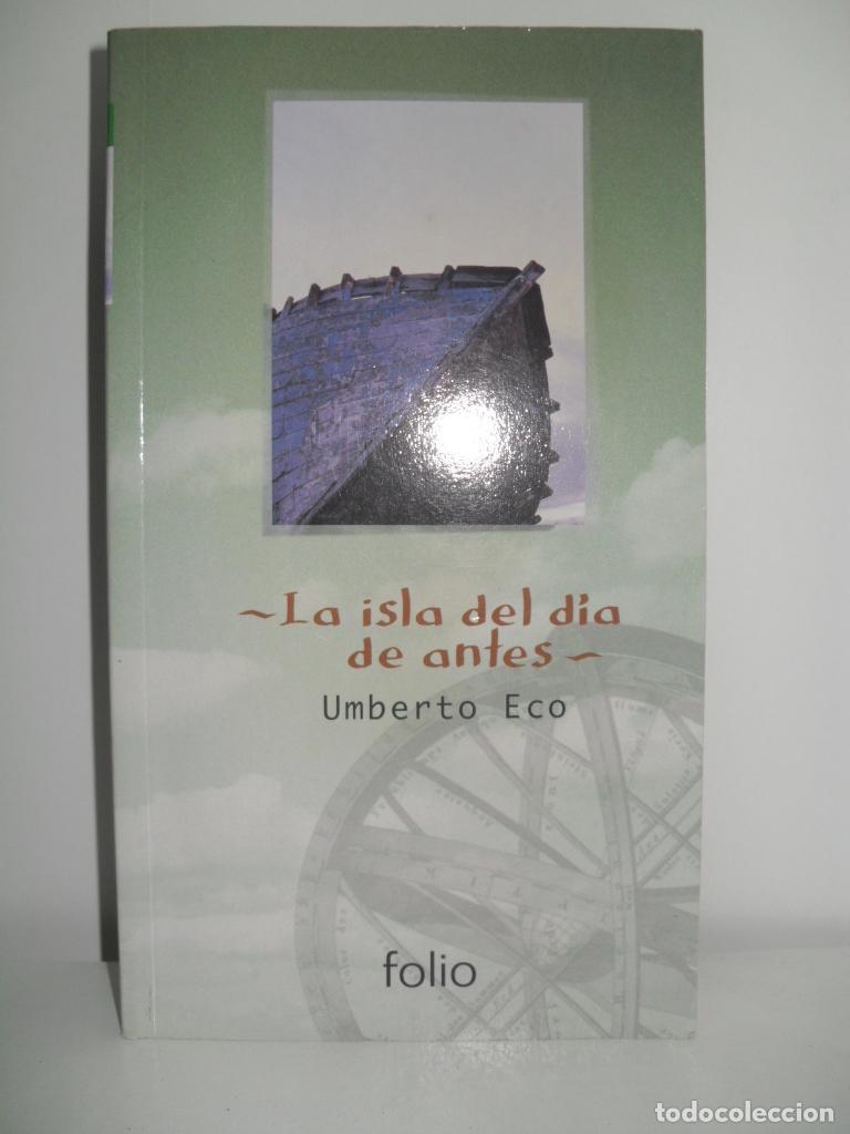 Libros: LA ISLA DEL DIA DE ANTES - UMBERTO ECO - Foto 1