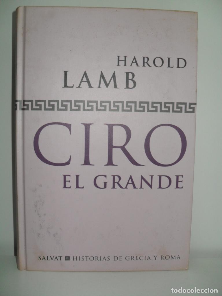 Libros: CIRO EL GRANDE - HAROLD LAMB - Foto 1