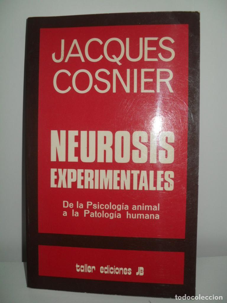 Libros: NEUROSIS EXPERIMENTALES - JACQUES COSNIER - Foto 1