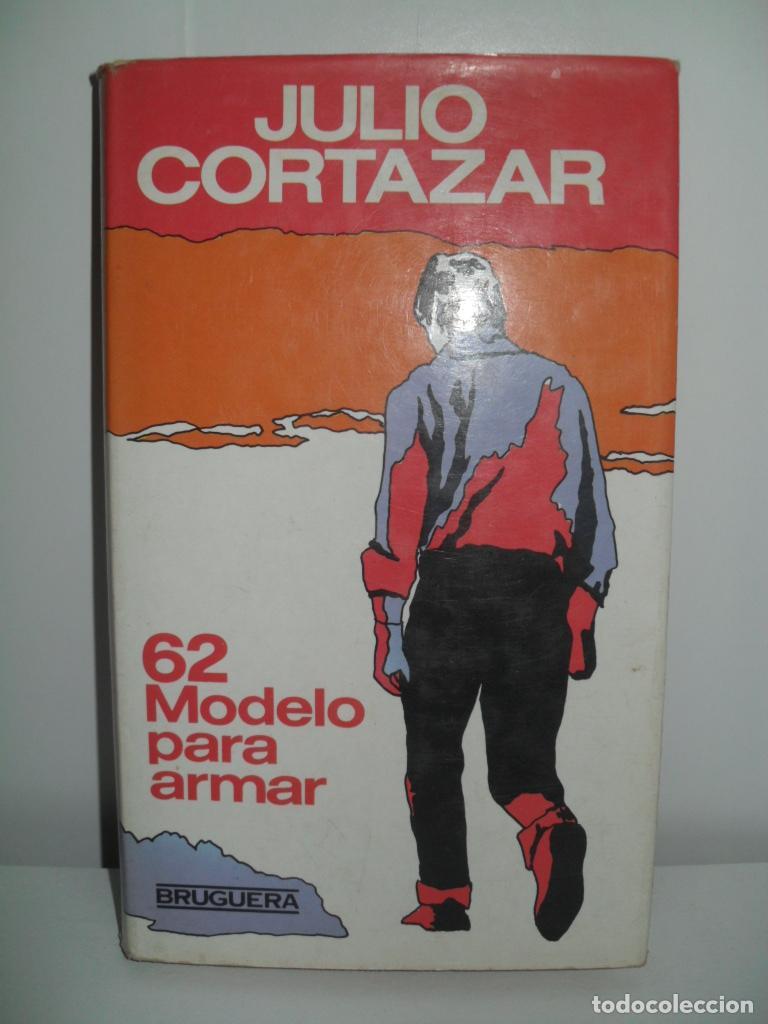 Libros: 62 MODELO PARA ARMAR - JULIO CORTAZAR - Foto 1