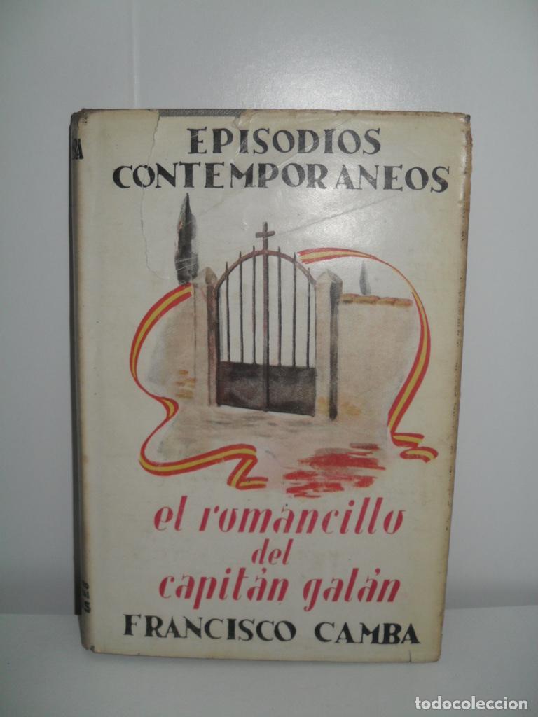 Libros: EL ROMANCILLO DEL CAPITAN GALAN - FRANCISCO CAMBA - Foto 1