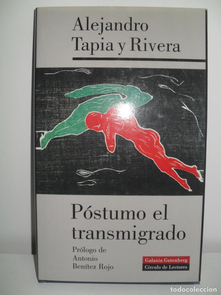 Libros: POSTUMO EL TRANSMIGRADO - ALEJANDRO TAPIA Y RIVERA - Foto 1