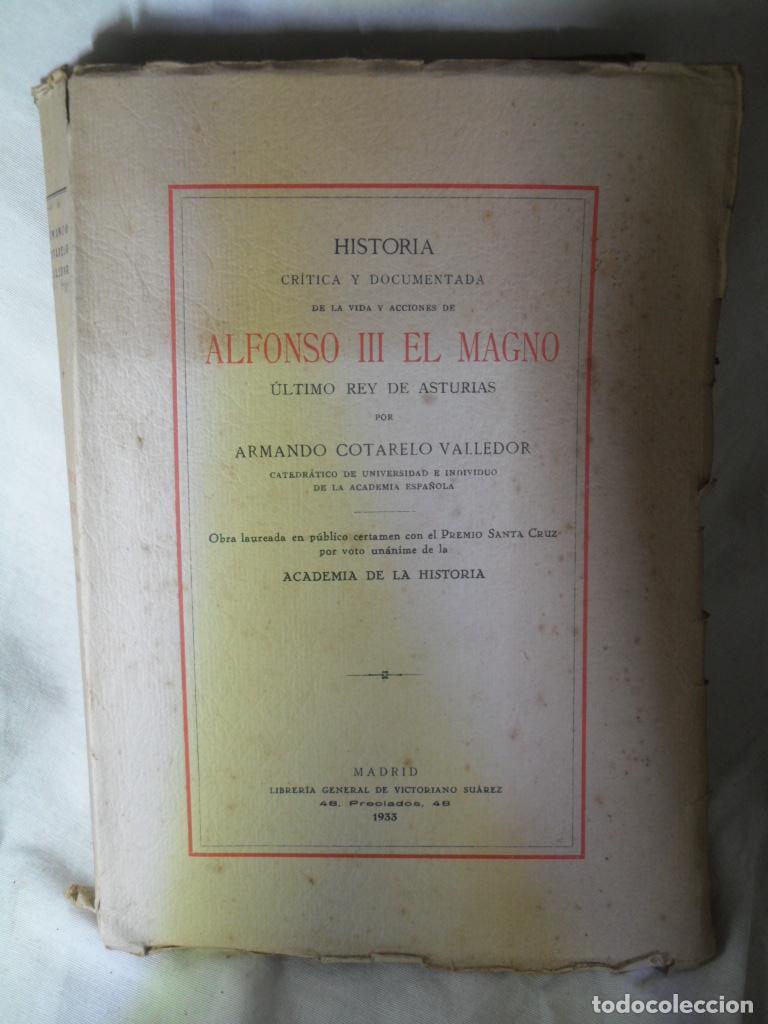 Libros: ALFONSO III EL MAGNO - ARMANDO COTARELO VALLEDOR - Foto 1