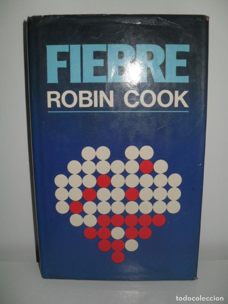 Libros: FIEBRE - ROBIN COOK - Foto 1