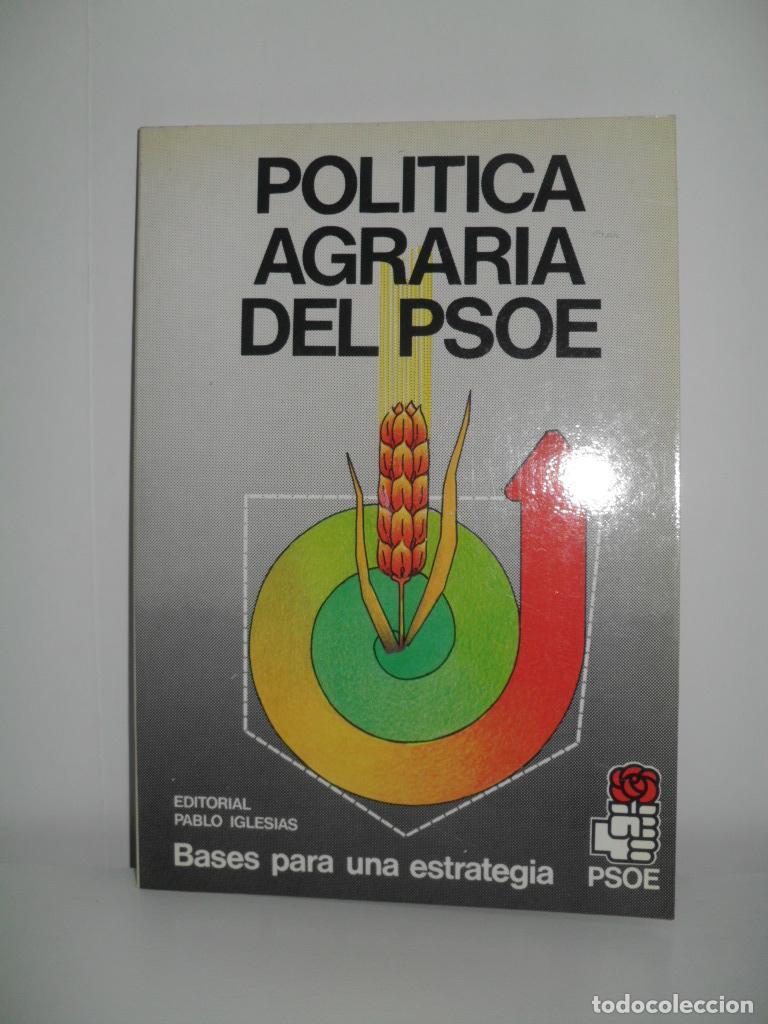 Libros: POLITICA AGRARIA DEL PSOE - VARIOS - Foto 1