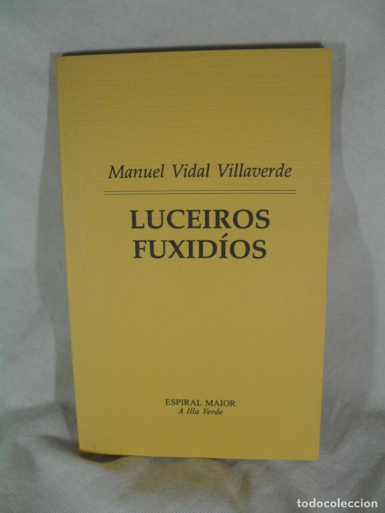 Libros: LUCEIROS FUXIDOS - MANUEL VIDAL VILLAVERDE - Foto 1