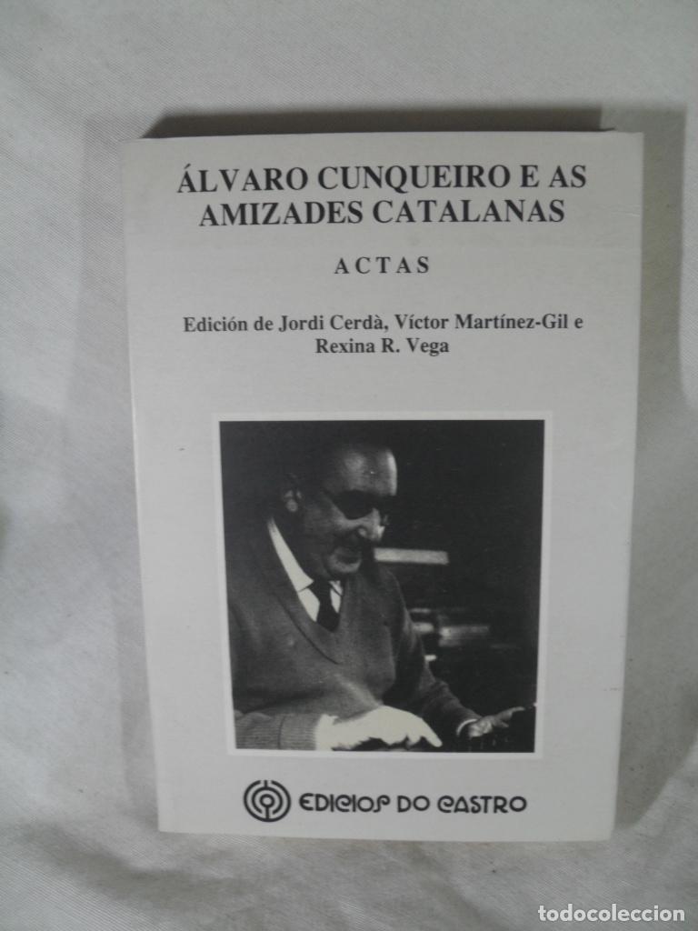 Libros: ALVARO CUNQUEIRO E AS AMIZADES CATALANAS - VARIOS - Foto 1