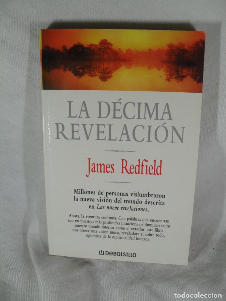 Libros: LA DECIMA REVELACION - JAMES REDFIELD - Foto 1