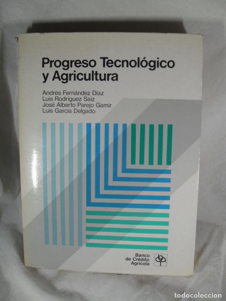 Libros: PROGRESO TECNOLOGICO Y AGRICULTURA - VARIOS - Foto 1