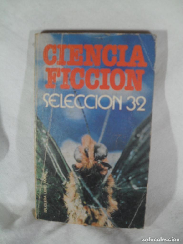 Libros: CIENCIA FICCION SELECION 32 - VARIOS - Foto 1