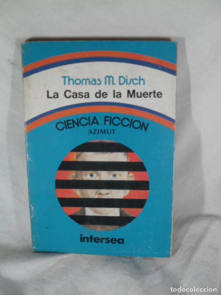 Libros: LA CASA DE LA MUERTE - THOMAS M DISCH - Foto 1