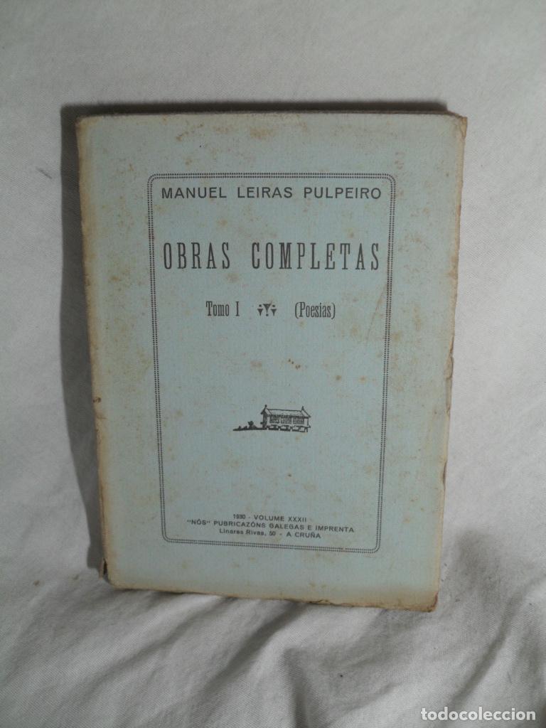 Libros: OBRAS COMPLETAS TOMO I - MANUEL LEIRAS PULPEIRO - Foto 1