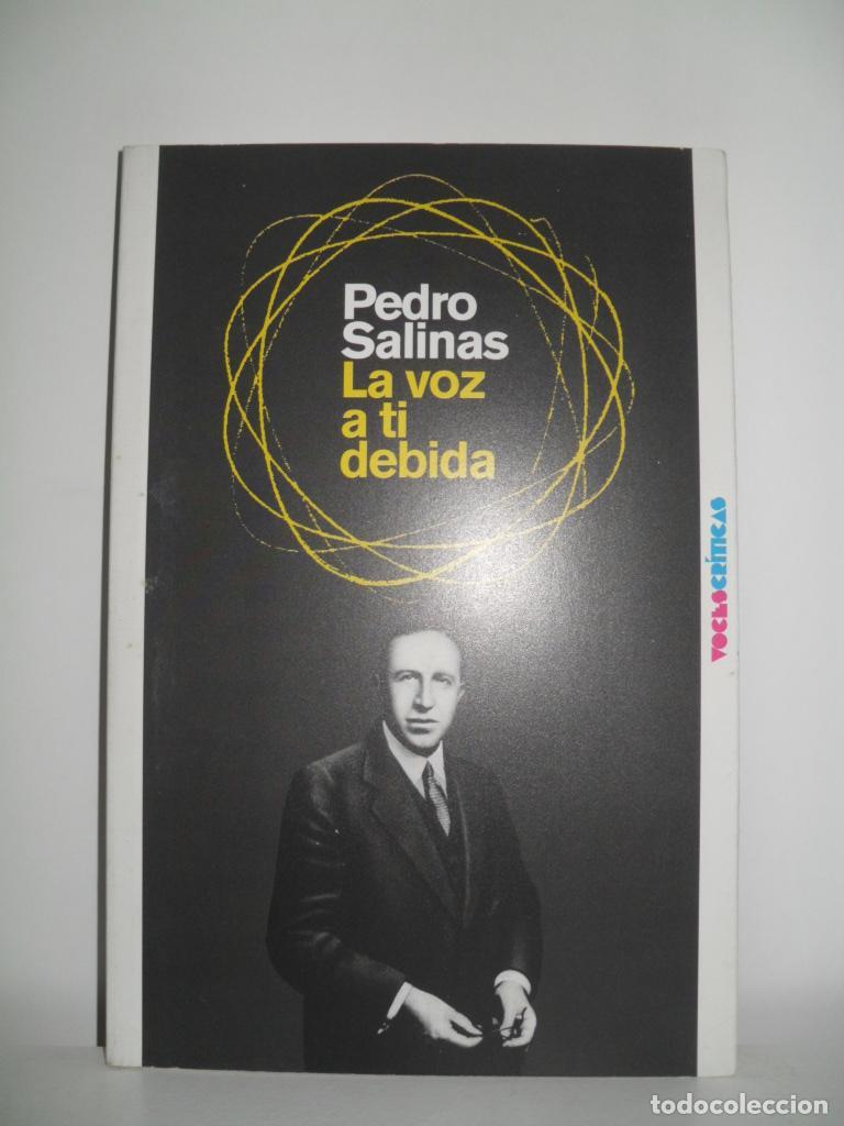 Libros: LA VOZ A TI DEBIDA - PEDRO SALINAS - Foto 1